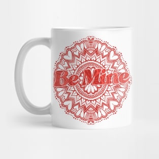 Be Mine Mug